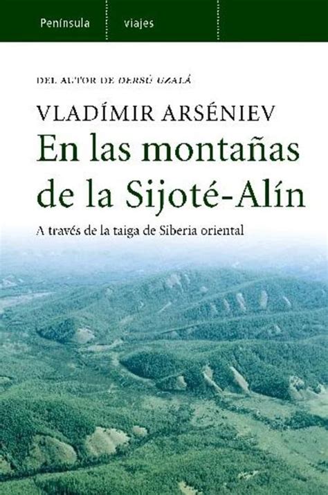 en las montanas de la sijote alin a traves de la taiga de siberia oriental viajes Doc