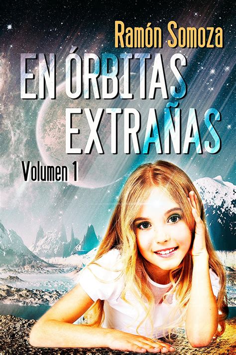 en orbitas extranas volumen 1 PDF