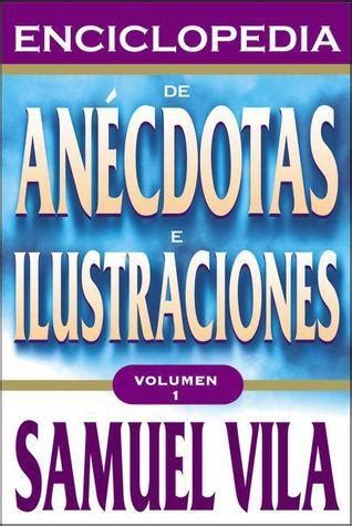 enciclopedia de anecdotas vol 1 spanish edition Kindle Editon