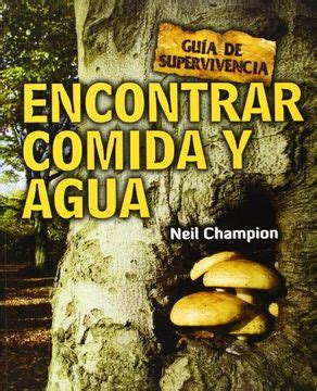 encontrar comida y agua guia de supervivencia guia supervivientes Reader