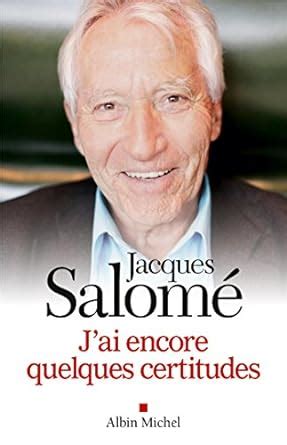 encore quelques certitudes jacques salom Reader