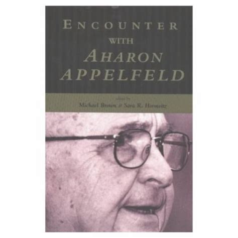 encounter with aharon appelfeld Doc