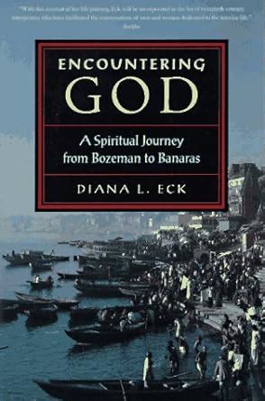 encountering god a spiritual journey from bozeman to banaras Reader