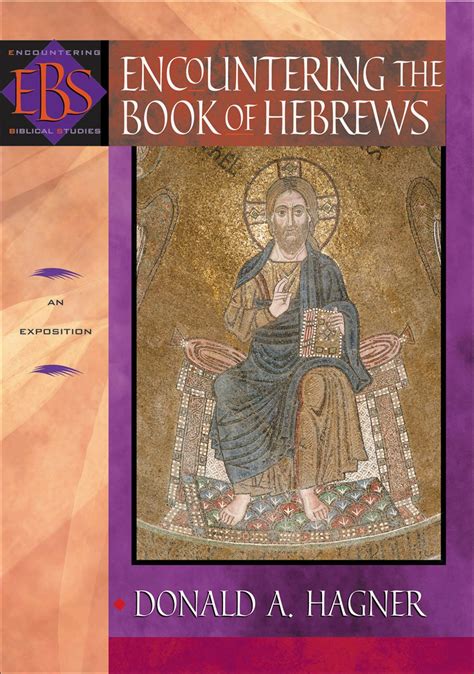 encountering the book of hebrews an exposition encountering biblical studies Reader