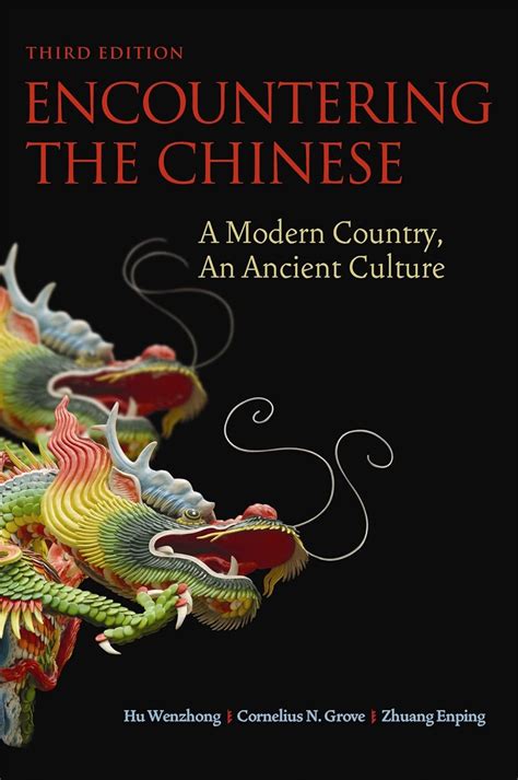 encountering the chinese a modern country an ancient culture Doc