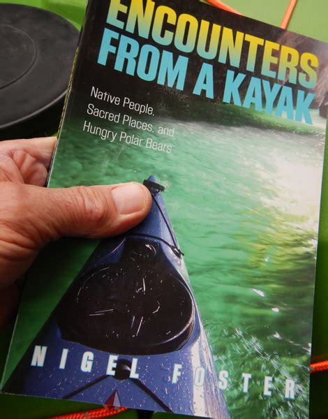 encounters from a kayak native people sacred places and hungry polar bears Kindle Editon