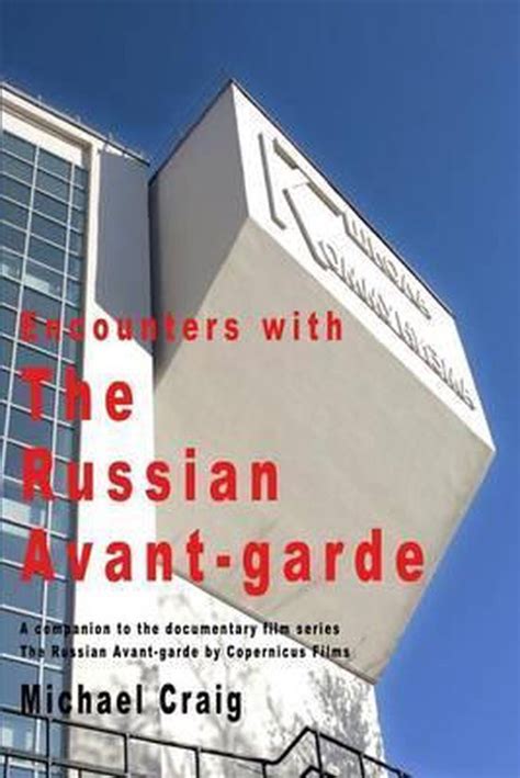 encounters russian avant garde michael craig PDF