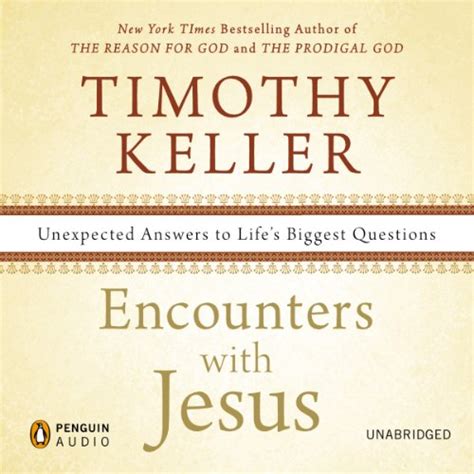 encounters with jesus unexpected answers to lifes biggest questions Epub