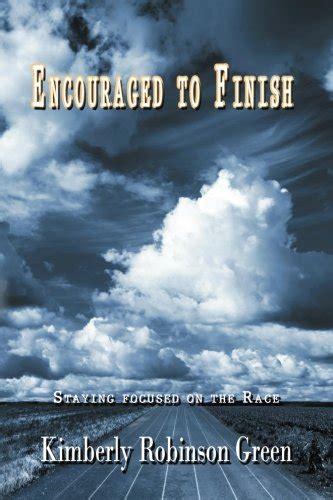 encouraged finish staying focused race Kindle Editon