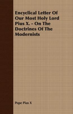 encyclical of pope pius x on the doctrines of the modernists Kindle Editon