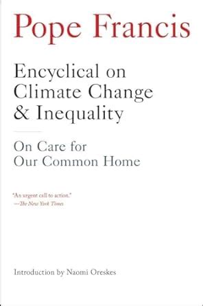 encyclical on climate change and inequality on care for our common homeÂ  PDF