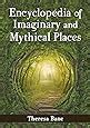encyclopedia of imaginary and mythical places Epub