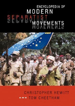 encyclopedia of modern separatist movements Kindle Editon