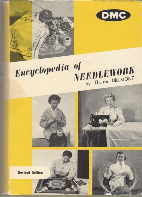 encyclopedia of needlework revised edition d m c library Doc