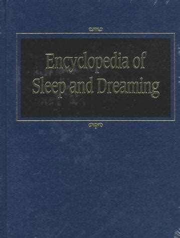 encyclopedia of sleep and dreaming 1 vol Kindle Editon