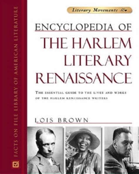 encyclopedia of the harlem literary renaissance literary movements Reader