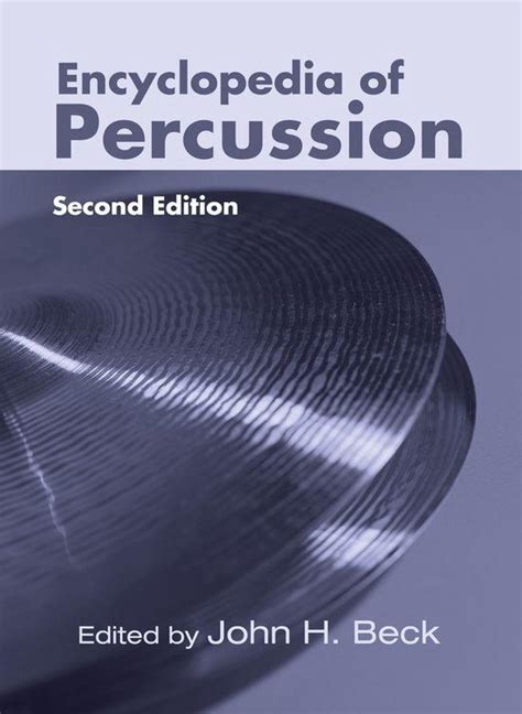 encyclopedia percussion john h beck Ebook Doc