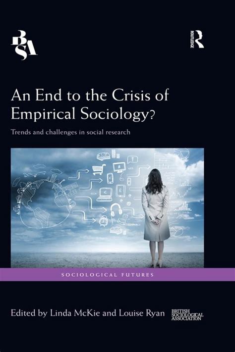 end crisis empirical sociology sociological Epub