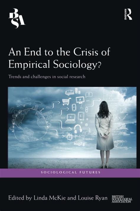 end crisis empirical sociology sociological Epub