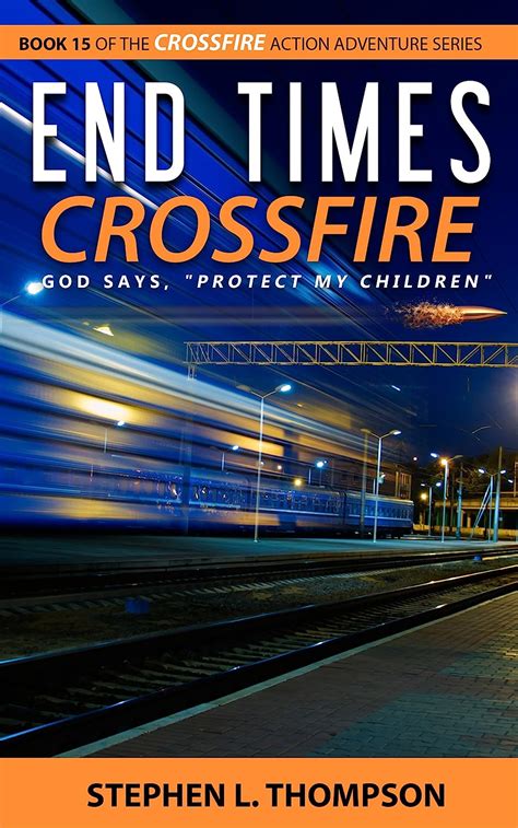 end times crossfire children adventure Doc