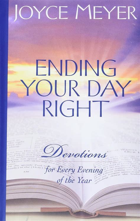 ending your day right devotions for every evening of the year Kindle Editon