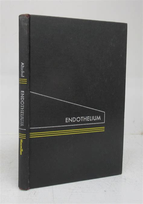 endothelium its development morphology function and pathology PDF