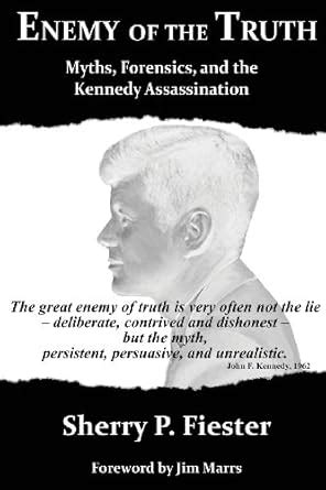 enemy of the truth myths forensics and the kennedy assassination Kindle Editon