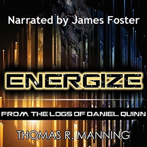 energize from the logs of daniel quinn book 1 Doc