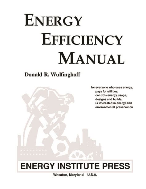 energy efficiency manual for everyone who uses energy pays for utilities designs and builds is interested PDF