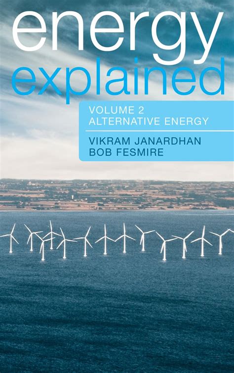 energy explained conventional energy and alternative volume 1 and 2 volumes 1 and 2 Kindle Editon