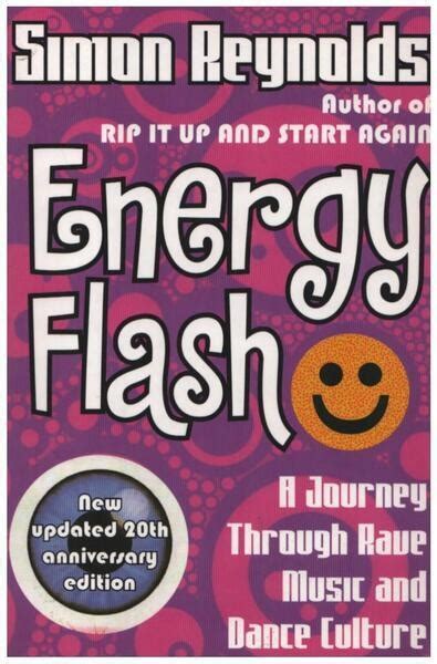 energy flash a journey through rave music and dance culture Kindle Editon