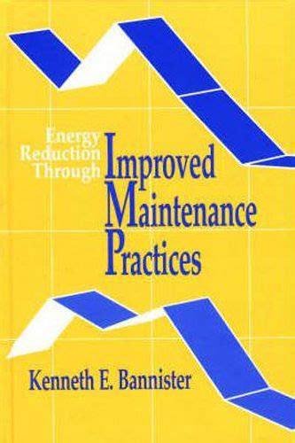 energy reduction through improved maintenance practices PDF