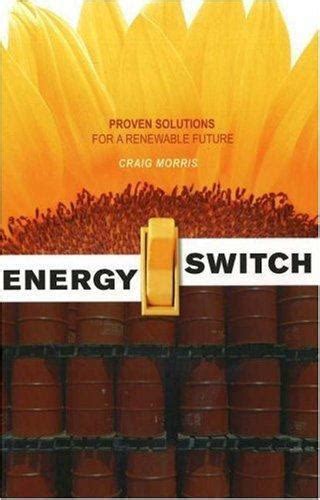 energy switch proven solutions for a renewable future PDF