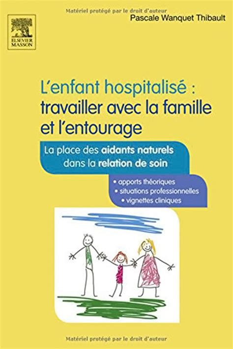 enfant hospitalis travailler entourage naturels Kindle Editon