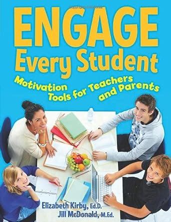 engage every student motivation tools for teachers and parents Epub