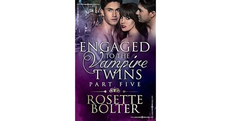 engaged to the vampire twins part one Reader