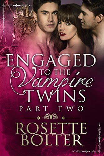 engaged to the vampire twins part two Kindle Editon