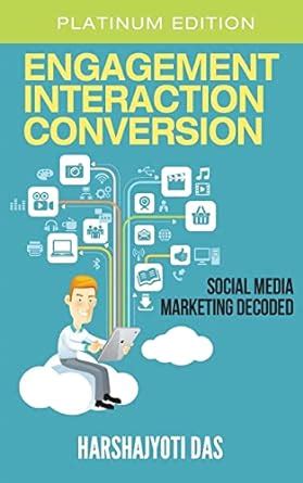 engagement interaction conversion social media marketing decoded Reader