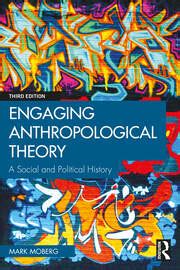 engaging anthropological theory a social and political history PDF