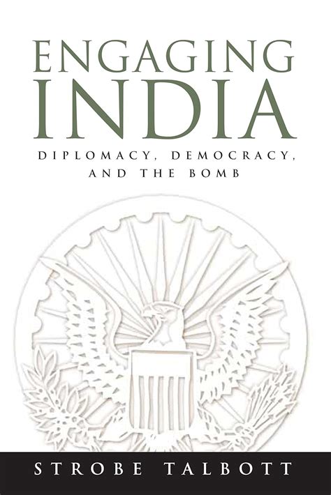 engaging india diplomacy democracy and the bomb Doc