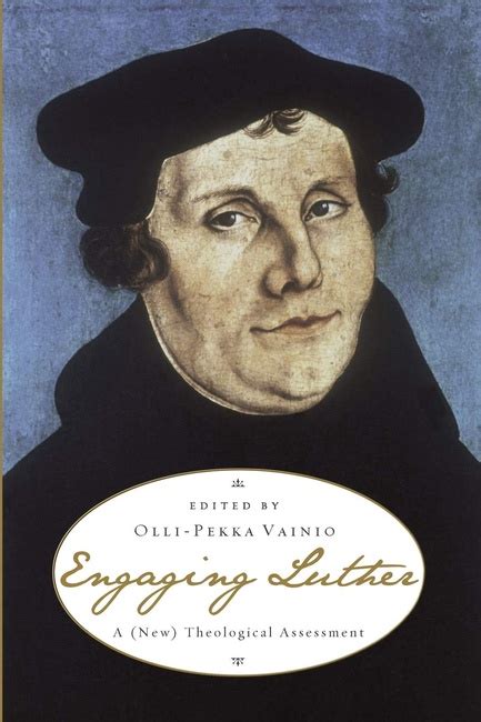 engaging luther a new theological assessment Kindle Editon