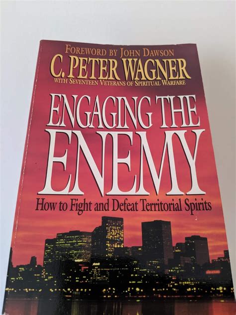 engaging the enemy how to fight and defeat territorial spirits PDF