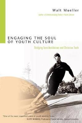 engaging the soul of youth culture Ebook Reader
