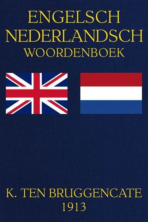 engelsch woordenboek eerste deel engelsch nederlandsch Kindle Editon