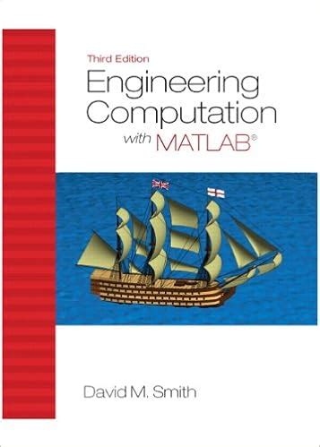 engineering computation with matlab 3rd edition solution Reader