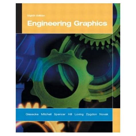 engineering graphics 8th edition by frederick e giesecke pdf book Doc