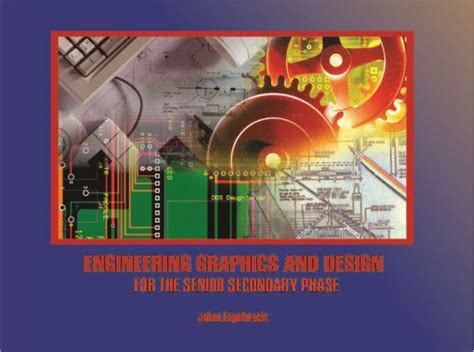 engineering graphics and design by johan engelbrecht Ebook PDF