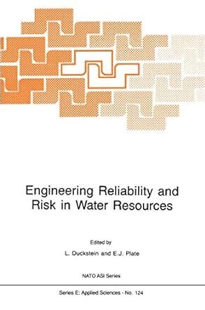 engineering reliability and risk in water resources nato science series e Doc