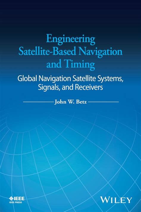 engineering satellite based navigation timing satellite ebook PDF