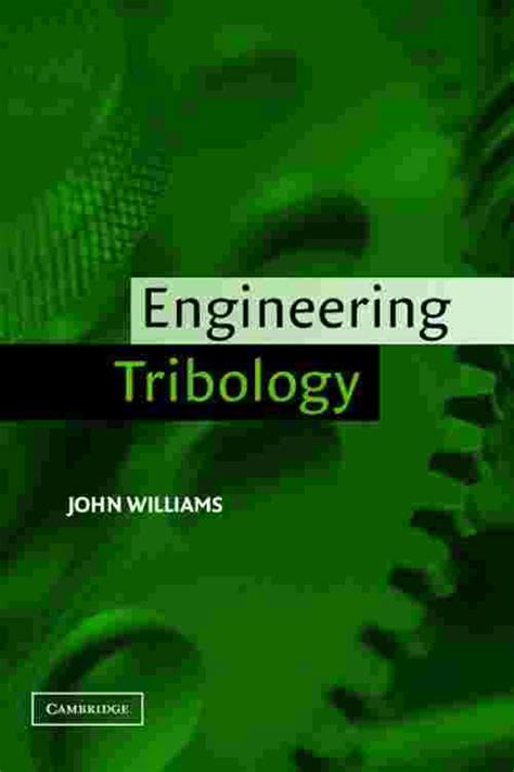engineering tribology john williams Ebook Doc